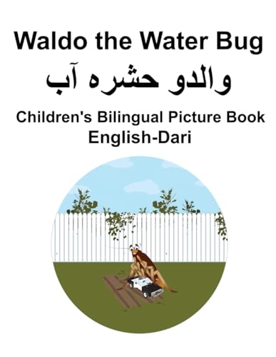 English-Dari Waldo the Water Bug Children's Bilingual Picture Book von Independently published