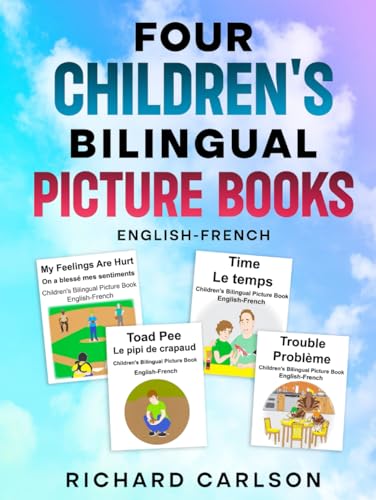 English-French Four Children's Bilingual Picture Books English-French Four Children's Bilingual Picture Books von Independently published