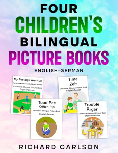 English-German Four Children's Bilingual Picture Books English-German Four Children's Bilingual Picture Books von Independently published