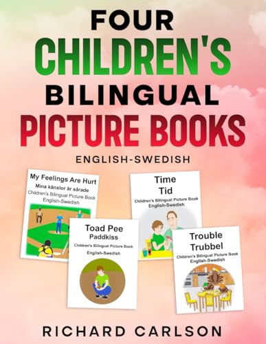 English-Swedish Four Children's Bilingual Picture Books English-Swedish Four Children's Bilingual Picture Books von Independently published