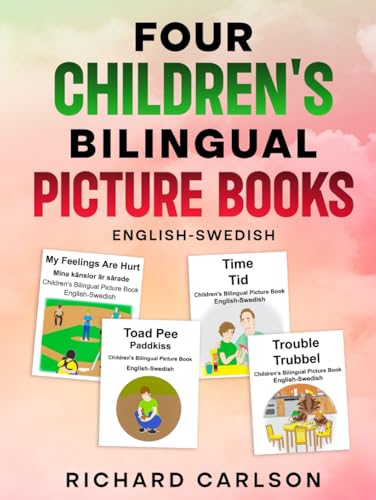 English-Swedish Four Children's Bilingual Picture Books English-Swedish Four Children's Bilingual Picture Books von Independently published