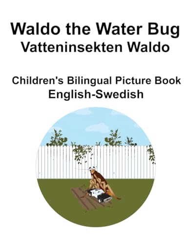 English-Swedish Waldo the Water Bug / Vatteninsekten Waldo Children's Bilingual Picture Book von Independently published