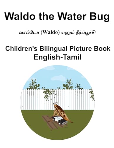 English-Tamil Waldo the Water Bug Children's Bilingual Picture Book von Independently published