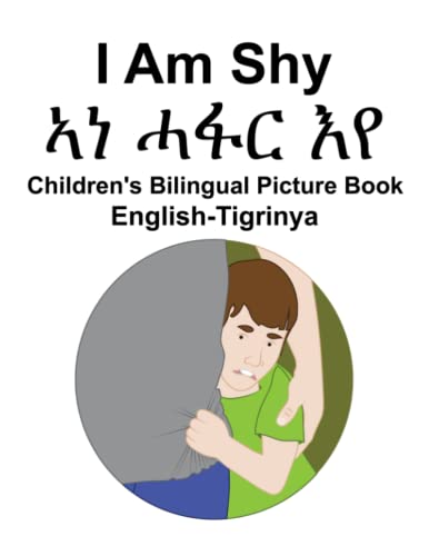 English-Tigrinya I Am Shy Children's Bilingual Picture Book