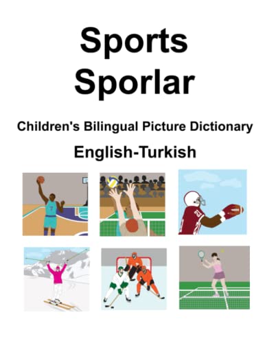 English-Turkish Sports / Sporlar Children’s Bilingual Picture Dictionary von Independently published