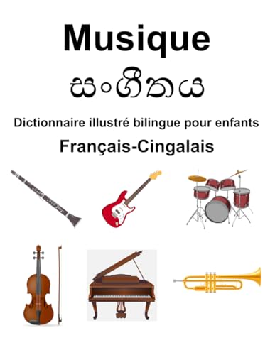 Français-Cingalais Musique Dictionnaire illustré bilingue pour enfants von Independently published
