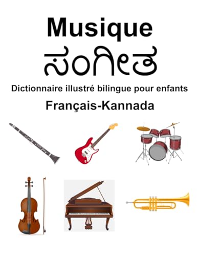 Français-Kannada Musique Dictionnaire illustré bilingue pour enfants von Independently published