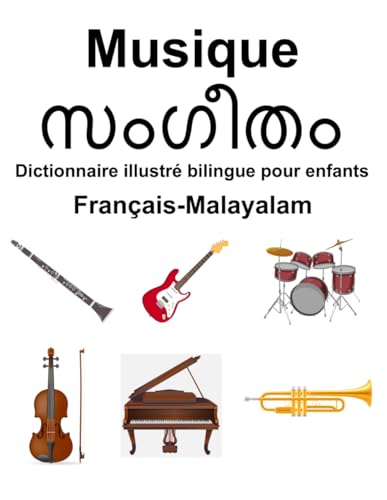 Français-Malayalam Musique Dictionnaire illustré bilingue pour enfants von Independently published