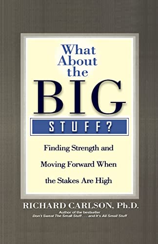 What About the Big Stuff?: Finding Strength and Moving Forward When the Stakes Are High What About the Big Stuff?: Finding Strength and Moving Forward When the Stakes Are High von Hachette Books