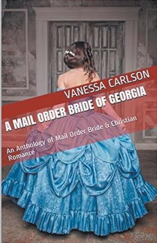 A Mail Order Bride of Georgia von Trellis Publishing