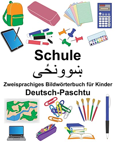 Deutsch-Paschtu Schule Zweisprachiges Bildwörterbuch für Kinder (FreeBilingualBooks.com)
