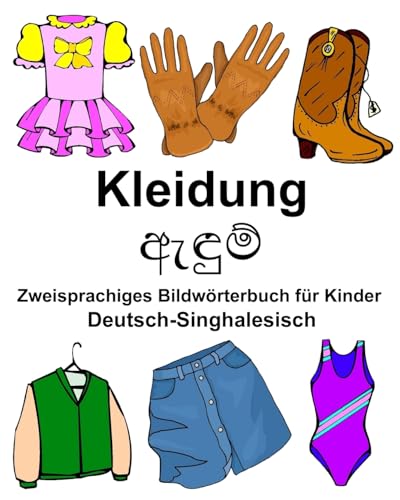Deutsch-Singhalesisch Kleidung Zweisprachiges Bildwörterbuch für Kinder (FreeBilingualBooks.com) von Createspace Independent Publishing Platform