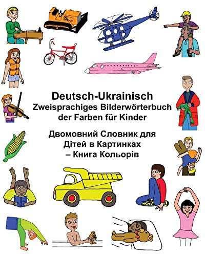 Deutsch-Ukrainisch Zweisprachiges Bilderwörterbuch der Farben für Kinder (FreeBilingualBooks.com)