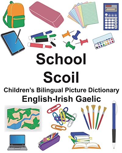 English-Irish Gaelic School/Scoil Children’s Bilingual Picture Dictionary (FreeBilingualBooks.com)