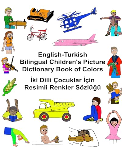 English-Turkish Bilingual Children's Picture Dictionary Book of Colors (FreeBilingualBooks.com)
