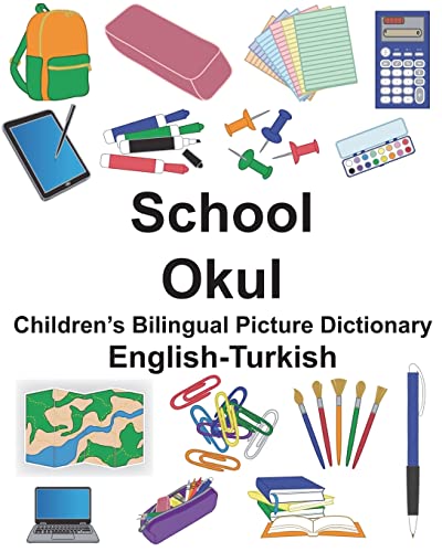 English-Turkish School/Okul Children’s Bilingual Picture Dictionary (FreeBilingualBooks.com)
