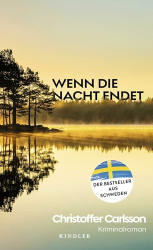 Wenn die Nacht endet: Kriminalroman | Ausgezeichnet mit dem Schwedischen Krimipreis 2023 von Rowohlt