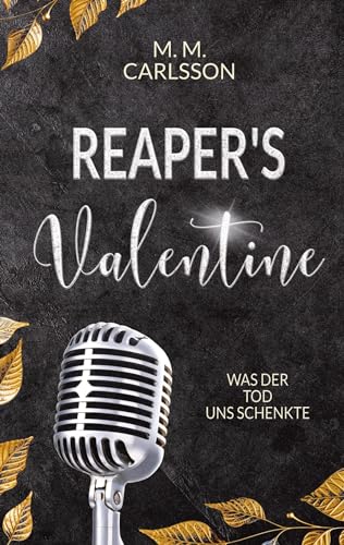 Reaper's Valentine: Was der Tod uns schenkte von tredition