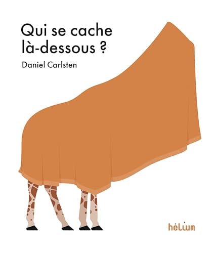 Qui se cache là-dessous ? von HELIUM