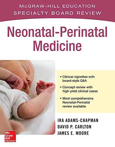 Neonatal-Perinatal Medicine (McGraw-Hill Specialty Board Review) von McGraw-Hill Education