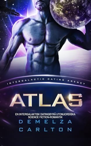 Atlas: En Intergalaktisk Datingbyrå Utomjordiska Science Fiction-Romantik (Koloni: Nyx, Band 8) von Independently published