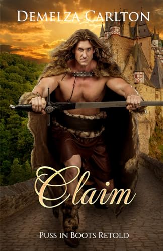 Claim: Puss in Boots Retold (Romance a Medieval Fairytale) von Independently published