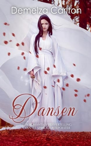 Dansen: Een Romantasy Hervertelling van het Sprookje Assepoester (Middeleeuwse Sprookjesromantische Serie, Band 2) von Lost Plot Press
