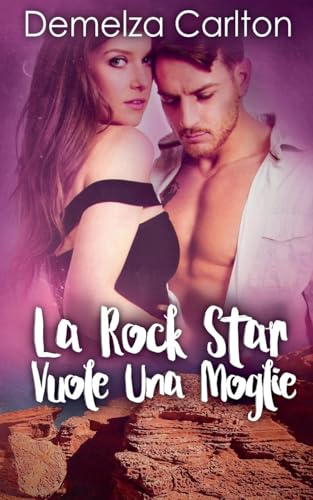 La Rock Star Vuole Una Moglie (Resort Dell'isola Di Romance, Band 5) von Lost Plot Press