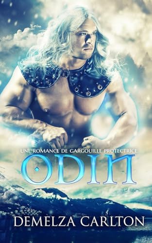 Odin: Une Romance de Gargouille Protectrice (Cœur de Glace) von Independently published