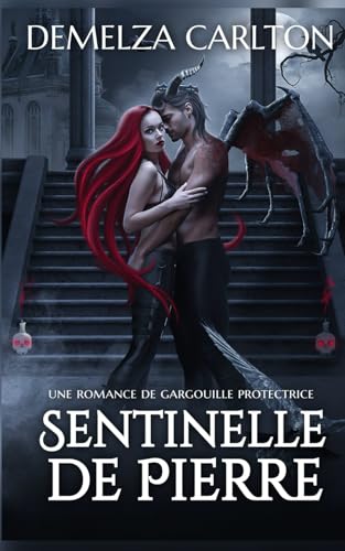 Sentinelle de Pierre: Une Romance de Gargouille Protectrice (Cœur d'Acier) von Independently published