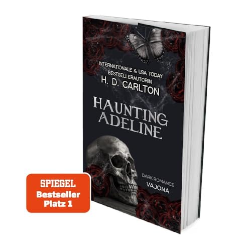 Haunting Adeline: DARK ROMANCE | Der TikTok-Erfolg auf Deutsch! (Das Katz-und-Maus-Duett), Band 1 von VAJONA Verlag