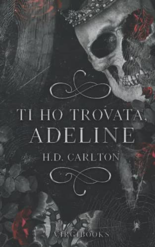 Ti ho trovata, Adeline (Il gatto e il topo, Band 1)