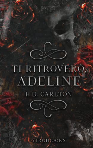 Ti ritroverò, Adeline (Il gatto e il topo, Band 2)