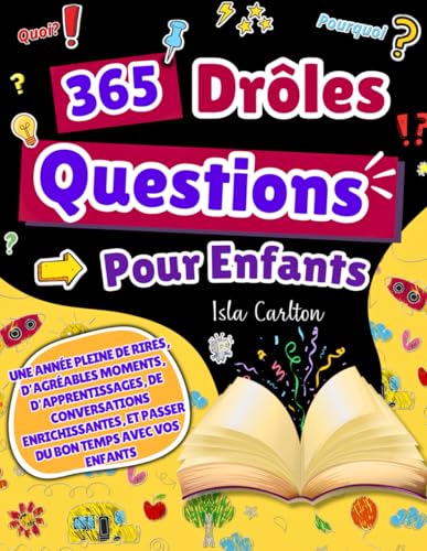 365 Questions Drôles Pour Enfants: Une année pleine de rires, d'agréables moments, d'apprentissages, de conversations enrichissantes, et passer du bon temps avec vos enfants 365 Questions Drôles Pour Enfants: Une année pleine de rires, d'agréables moments, d'apprentissages, de conversations enrichissantes, et passer du bon temps avec vos enfants von Balvaird Publishing