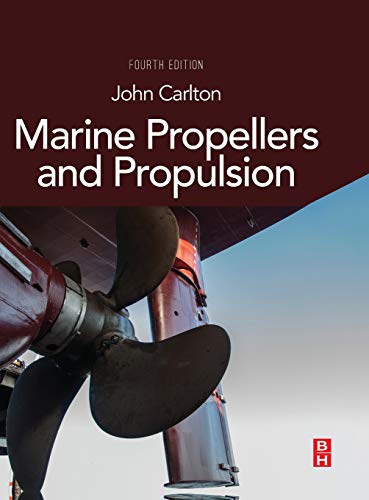 Marine Propellers and Propulsion Marine Propellers and Propulsion von Butterworth-Heinemann