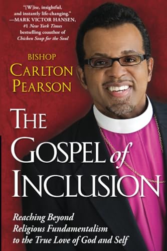 The Gospel of Inclusion: Reaching Beyond Religious Fundamentalism to the True Love of God and Self von Atria Books