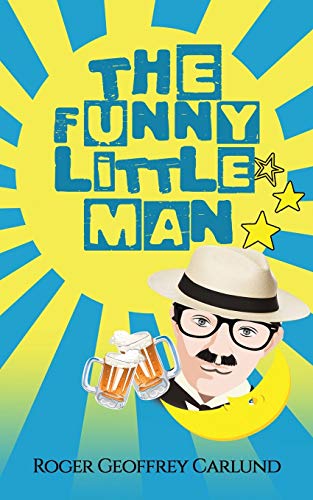 The Funny Little Man von Austin Macauley Publishers