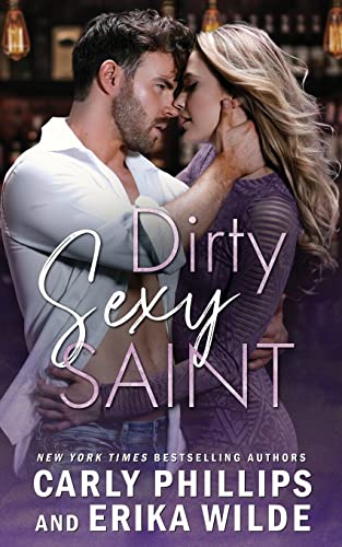 Dirty Sexy Saint (Dirty Sexy Series, Band 1) von CP Publishing