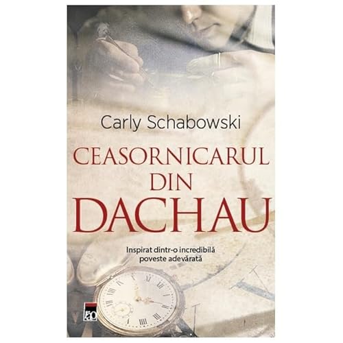 Ceasornicarul Din Dachau von Rao