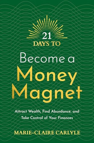 21 Days to Become a Money Magnet