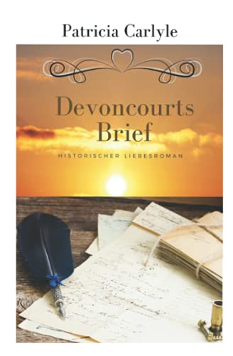 Devoncourts Brief: Historischer Liebesroman
