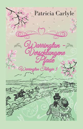 Warrington - Verschlungene Pfade (Warrington Trilogie, Band 3)