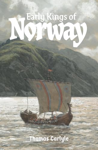 Early Kings of Norway von East India Publishing Company