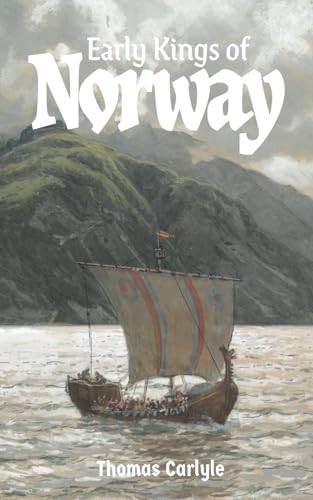 Early Kings of Norway Early Kings of Norway