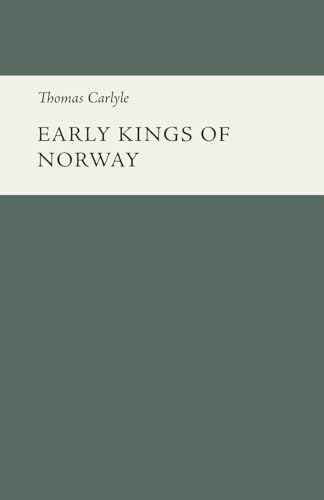 Early Kings of Norway Early Kings of Norway
