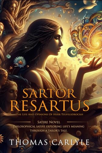 Sartor Resartus: Complete with Classic illustrations and Annotation von Independently published
