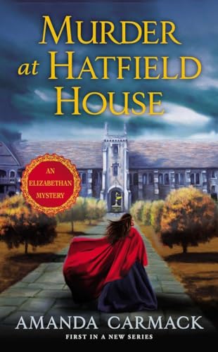 Murder at Hatfield House: An Elizabethan Mystery von Berkley