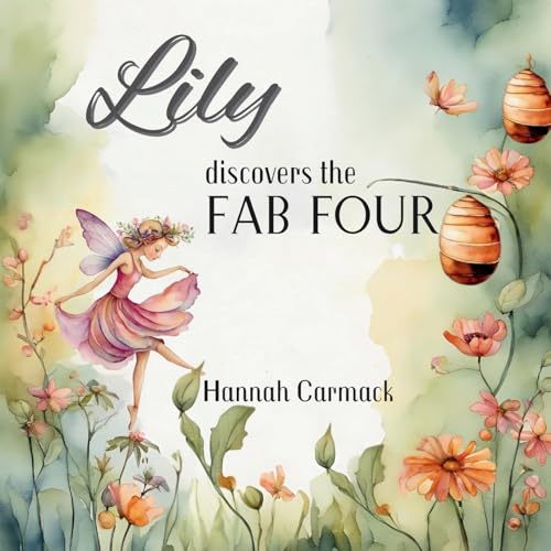 Lily Discovers the Fab Four von Ahelia Publishing LLC