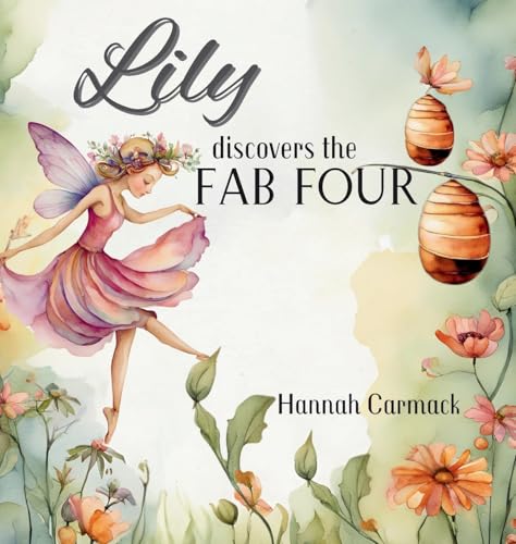Lily Discovers the Fab Four von Ahelia Publishing LLC