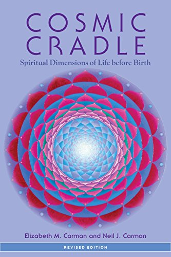 Cosmic Cradle, Revised Edition: Spiritual Dimensions of Life before Birth von North Atlantic Books
